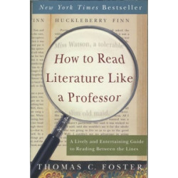 How to Read Literature Like...