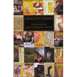 Conjunctions: 37 Twentieth Anniversary Issue