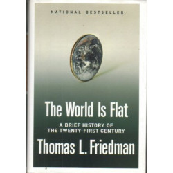 The World is Flat: A Brief History of the Twenty-First Century by Thomas L. Friedman (HB, Updated 2.0)