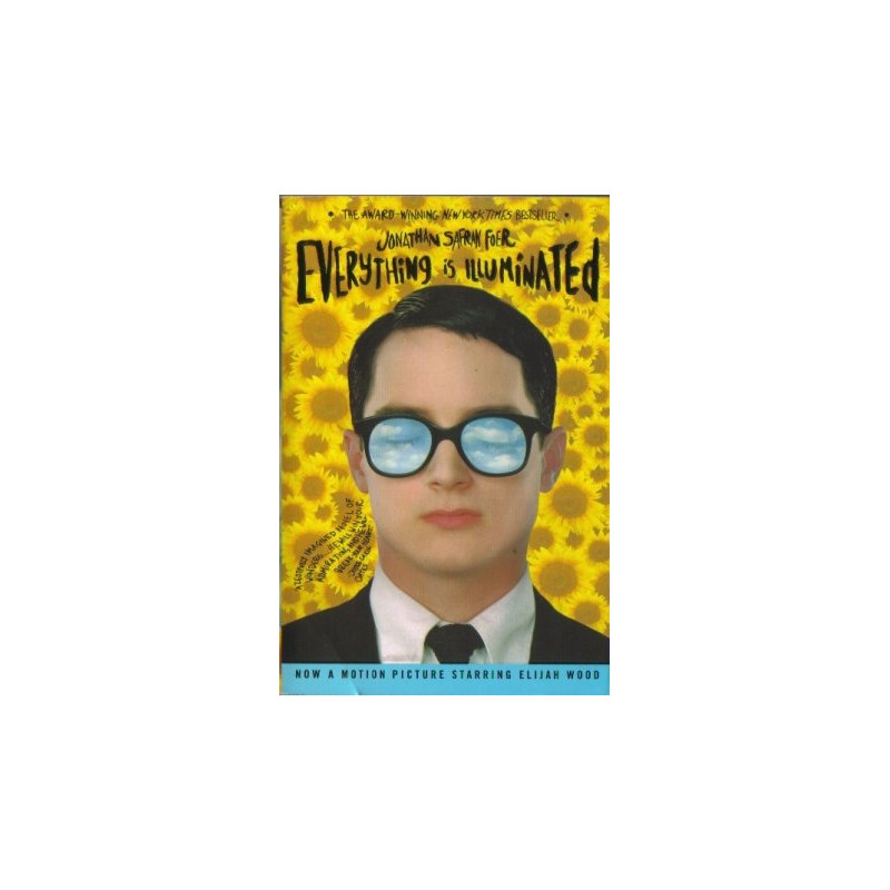 Everything is Illuminated by Jonathan Safran Foer (Movie Cover)