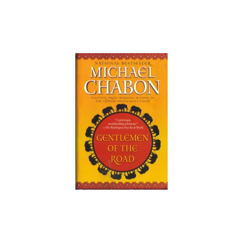 Gentlemen of the Road by Michael Chabon