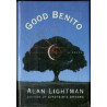 Good Benito by Alan Lightman (Einstein's Dreams, Hardbound)