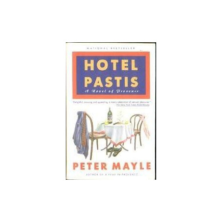 Hotel Pastis by Peter Mayle