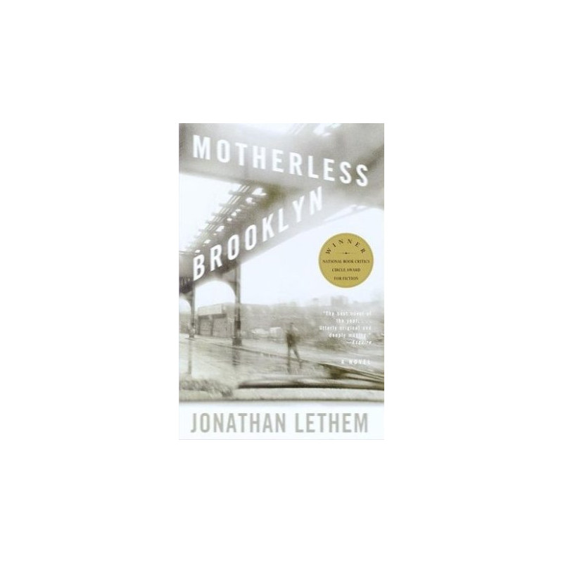 Motherless Brooklyn by Jonathan Lethem