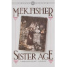 Sister Age by M.F.K. Fisher