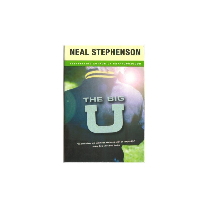 The Big U by Neal Stephenson