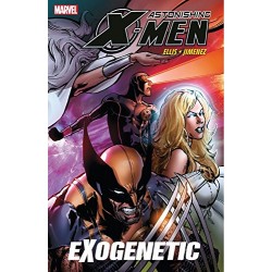 Astonishing X-Men Vol. 6: Exogenetic (Warren Ellis and...