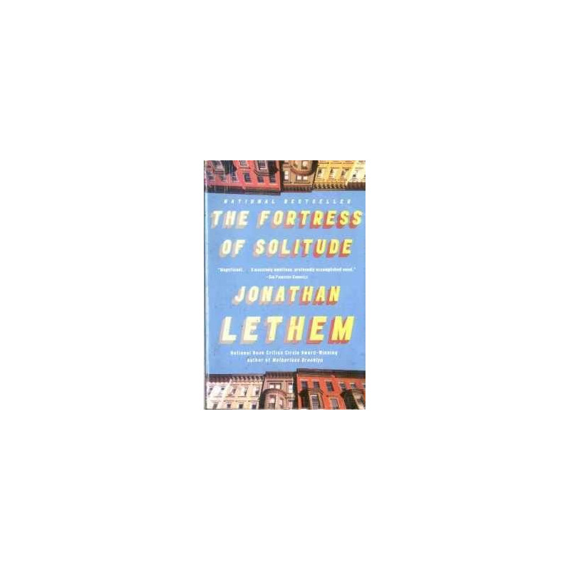 The Fortress of Solitude by Jonathan Lethem