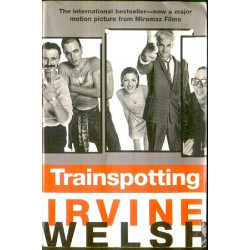 Trainspotting by Irvine Welsh (UK Cover)
