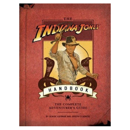 The Indiana Jones Handbook: The Complete Adventurer's Guide (HB)