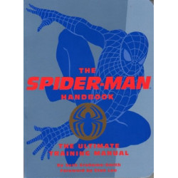 The Spider-Man Handbook: The Ultimate Training Manual