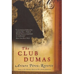 The Club Dumas by Arturo Perez-Reverte