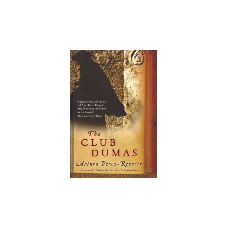 The Club Dumas by Arturo Perez-Reverte