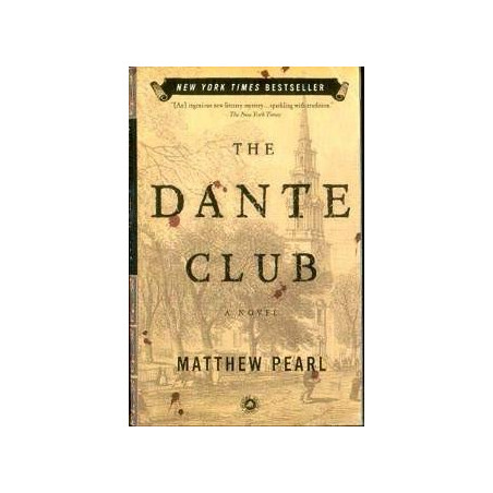The Dante Club by Matthew Pearl (Hardbound)