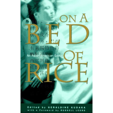 On a Bed of Rice: An Asian American Erotic Feast