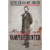 Abraham Lincoln: Vampire Hunter by Seth Grahame-Smith