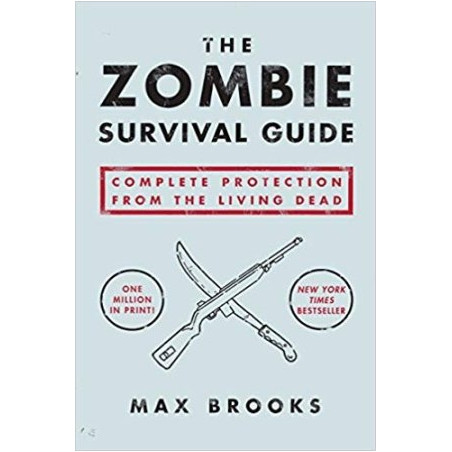 The Zombie Survival Guide by Max Brooks