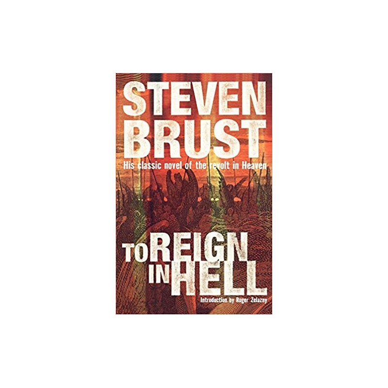 To Reign in Hell by Steven Brust