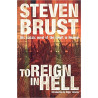 To Reign in Hell by Steven Brust