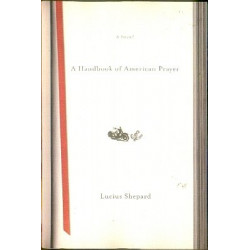 A Handbook of American Prayer by Lucius Shepard (HB)