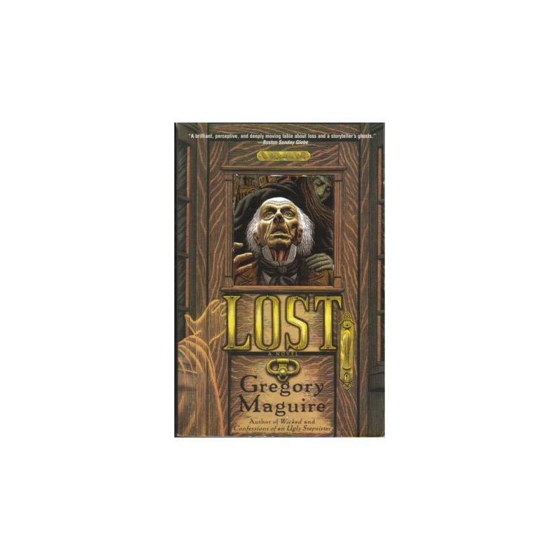 Lost by Gregory Maguire (Author of Wicked)
