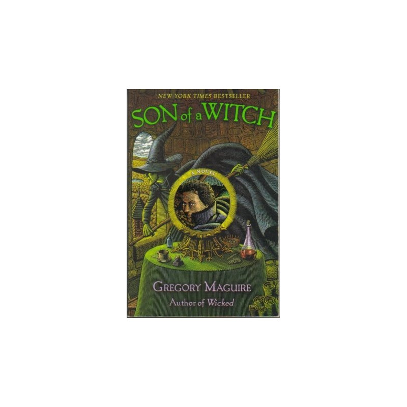 Son of a Witch by Gregory Maguire (Hardbound)