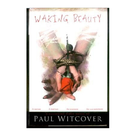 Waking Beauty by Paul Witcover (Hardbound)