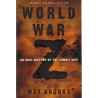 World War Z: An Oral History of the Zombie War by Max Brooks