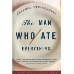 The Man Who Ate Everything by Jeffrey Steingarten