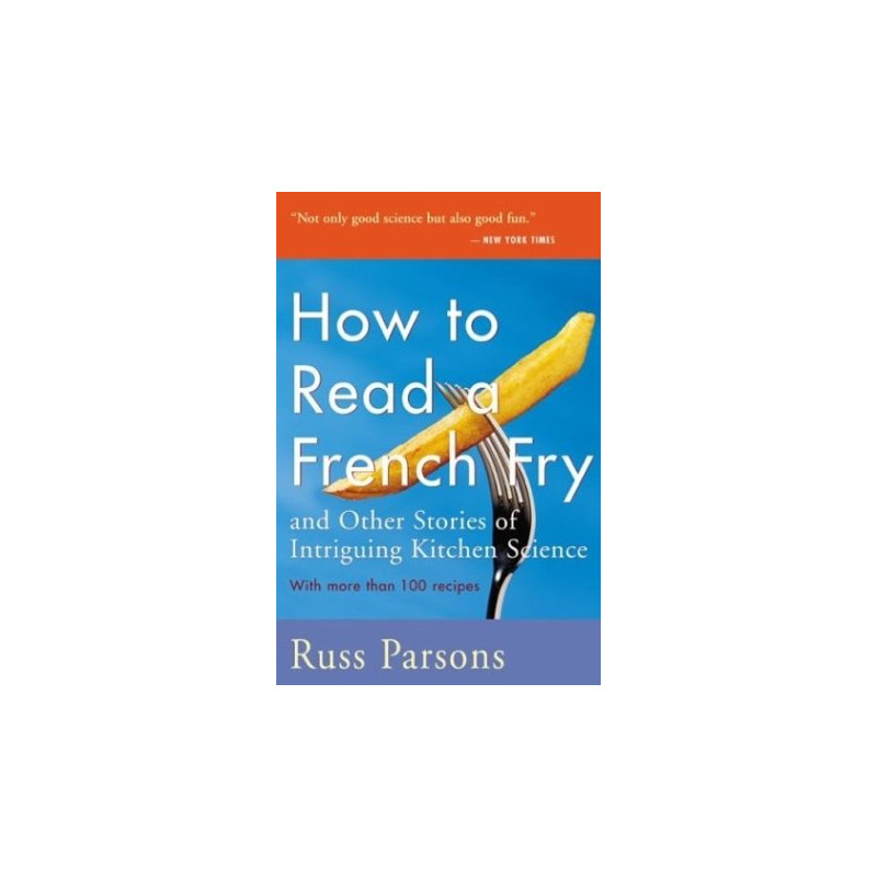 How to Read a French Fry by Russ Parsons