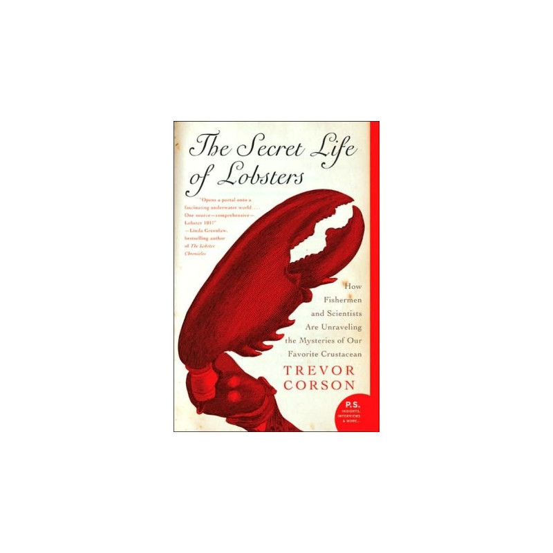 The Secret Life of Lobsters by Trevor Corson