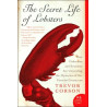 The Secret Life of Lobsters by Trevor Corson