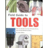 Field Guide to Tools by John Kelsey