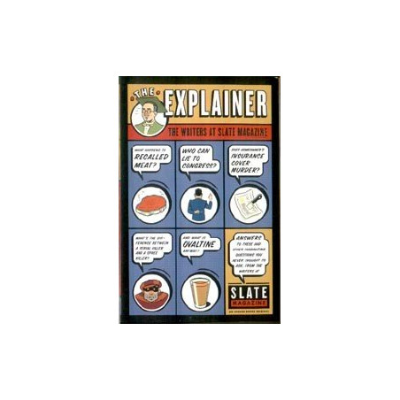 The Explainer: The Writers at Slate Magazine