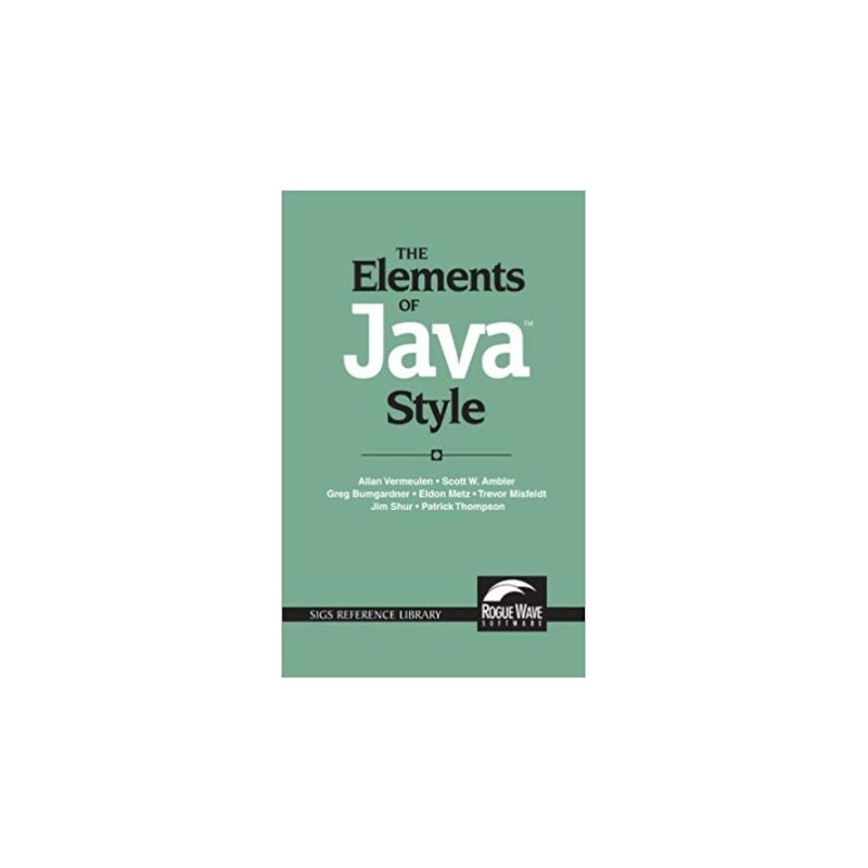 The Elements of Java Style (Sigs Reference Library)