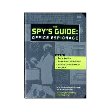 The Spy's Guide: Office Espionage (Bug a meeting, etc)