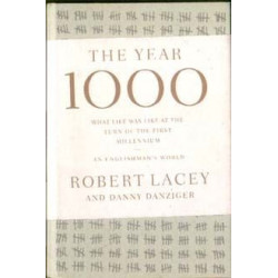 The Year 1000: What Life Was Like.. by Robert Lacey (HB)