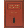 The Modern Gentleman: A Guide to Essential Manners, Savvy & Vice