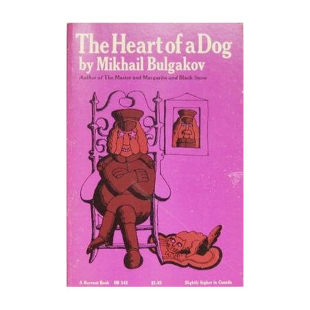 The Heart of a Dog by Mikhail Bulgakov