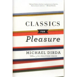 Classics for Pleasure by Michael Dirda