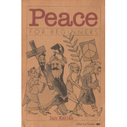 Peace for Beginners by Ian Kellas (Comic Book Form)