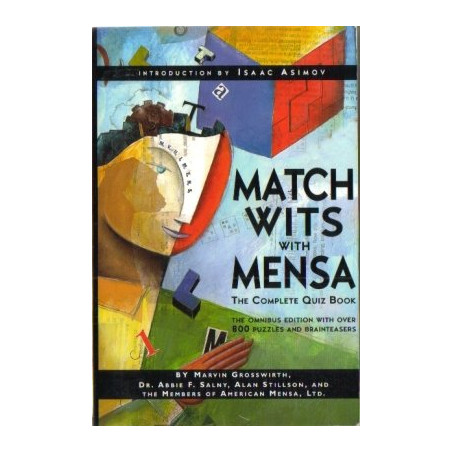 Match Wits with Mensa: The Complete Quiz Book