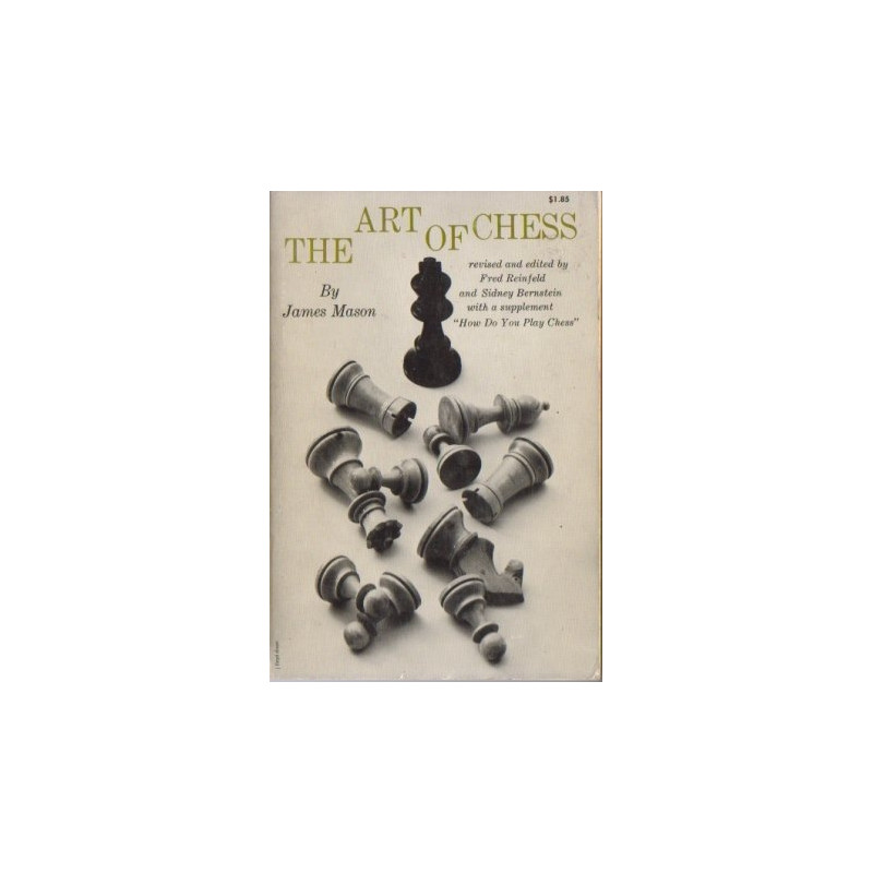 The Art of Chess by James Mason