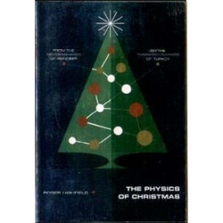 The Physics of Christmas by Roger Highfield (Hardbound)