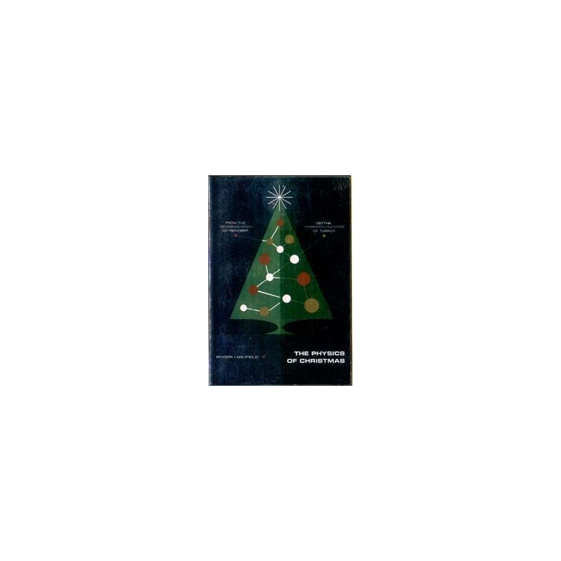 The Physics of Christmas by Roger Highfield (Hardbound)