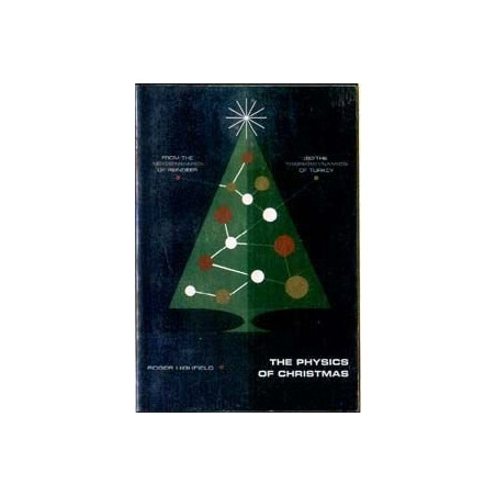 The Physics of Christmas by Roger Highfield (Hardbound)