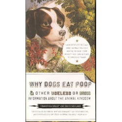 Why Dogs Eat Poop & Other...