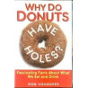 Why Do Donuts Have Holes: Fascinating Facts About What We..