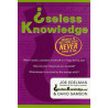 Useless Knowledge by Joe Edelman & David Samson