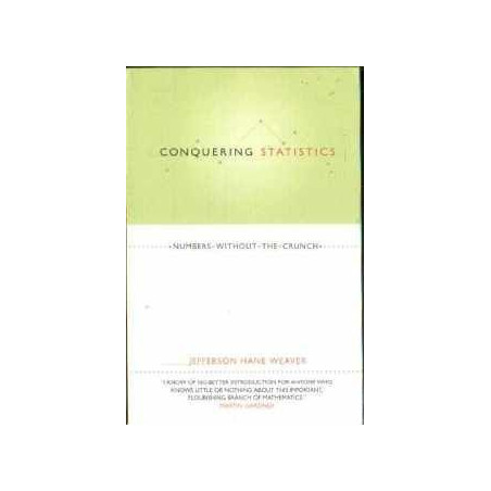 Conquering Statistics: Numbers Without the Crunch